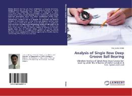 Analysis Of Single Row Deep Groove Ball Bearing di Gidde Ranjitsinha edito da Lap Lambert Academic Publishing