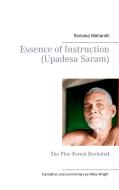 Essence of Instruction (Upadesa Saram) di Ramana Maharshi edito da Books on Demand