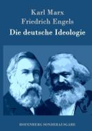 Die deutsche Ideologie di Karl Marx, Friedrich Engels edito da Hofenberg