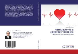 Ritmy kletki i zdorow'e cheloweka di Sergej Zaguskin edito da LAP LAMBERT Academic Publishing