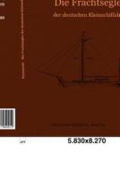 Die Frachtsegler der deutschen Kleinschiffahrt di Hans Szymanski edito da TP Verone Publishing