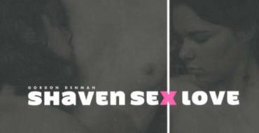 Shaven Sex Love di Gordon Denman edito da Edition Reuss