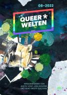 Queer*Welten 08-2022 di Christian Vogt, Carolin Lüders, Aiki Mira, Linda-Julie Geiger, Claudia Klank, Sonja Lemke, Lauren Ring edito da Ach je Verlag