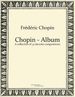 Chopin - Album di Frédéric Chopin edito da Europäischer Musikverlag