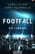 Footfall - Die Landung di Larry Niven, Jerry Pournelle edito da Mantikore Verlag