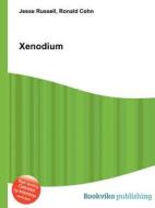 Xenodium edito da Book On Demand Ltd.
