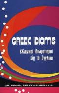 Greek Idioms di #Delicostopoulos,  Athanasios J. edito da Efstathiadis Group