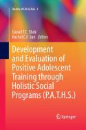 Development and Evaluation of Positive Adolescent Training through Holistic Social Programs (P.A.T.H.S.) edito da Springer Singapore