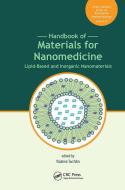 Handbook Of Materials For Nanomedicine edito da Pan Stanford Publishing Pte Ltd