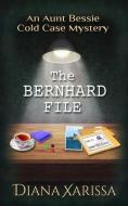 The Bernhard File di Xarissa Diana Xarissa edito da Amazon Digital Services LLC - KDP Print US