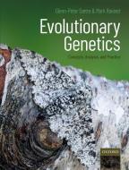 Evolutionary Genetics di Glenn-Peter (Professor Saetre edito da Oxford University Press