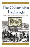 The Columbian Exchange di Alfred W. Crosby, Robert H. Walker edito da Praeger Publishers