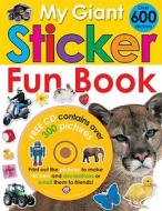 My Giant Sticker Fun Book [With CDROM] edito da Priddy Books