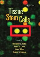 Tissue Stem Cells edito da Taylor & Francis Ltd