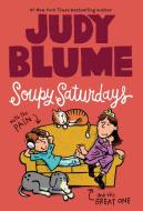 Soupy Saturdays with the Pain and the Great One di Judy Blume edito da YEARLING