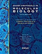 Short Protocols In Molecular Biology edito da John Wiley & Sons Inc