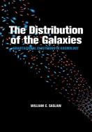 The Distribution of the Galaxies di William C. Saslaw edito da Cambridge University Press