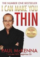 I Can Make You Thin di Paul McKenna edito da Transworld Publishers Ltd