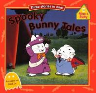 Spooky Bunny Tales di Unknown edito da Turtleback Books