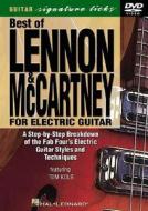 Best of Lennon and McCartney for Electric Guitar: A Step-By-Step Breakdown of the Fab Four's Electric Guitar Styles and Techniques edito da Hal Leonard Publishing Corporation