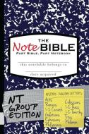 The Notebible: Group Edition - New Testament History and Pauline Letters di Christian Michael edito da Scroll Media