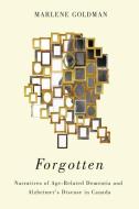 Forgotten di Marlene Goldman edito da McGill-Queen's University Press