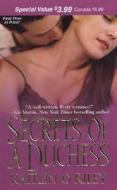 Secrets of a Duchess di Kaitlin O'Riley edito da Zebra Books