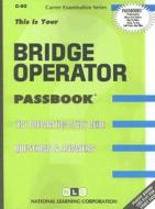 Bridge Operator: Test Preparation Study Guide Questions & Answers di National Learning Corporation edito da National Learning Corp