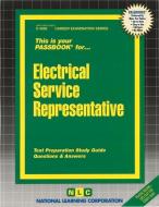 Electrical Service Representative: Passbooks Study Guide di National Learning Corporation edito da NATL LEARNING CORP