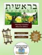 Bar/Bat Mitzvah Survival Guides: Bereshit (Weekdays & Shabbat PM) di Elliott Michaelson Majs edito da Adventure Judaism Classroom Solutions, Inc.