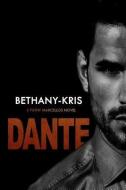 Filthy Marcellos: Dante di Bethany-Kris edito da Bethany-Kris
