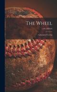 The Wheel [microform] di Anonymous edito da Legare Street Press