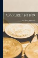 Cavalier, The 1959 edito da LIGHTNING SOURCE INC