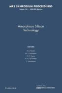 Amorphous Silicon Technology: Volume 118 edito da Cambridge University Press