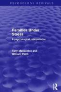 Families Under Stress di Tony Manocchio, William Petitt edito da Taylor & Francis Ltd