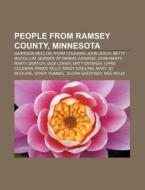 People from Ramsey County, Minnesota di Source Wikipedia edito da Books LLC, Reference Series