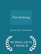 Purchasing - Scholar's Choice Edition di Charles Siesel Rindsfoos edito da Scholar's Choice
