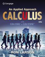 Calculus: An Applied Approach, Brief di Ron Larson edito da CENGAGE LEARNING