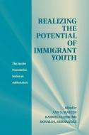Realizing the Potential of Immigrant Youth edito da Cambridge University Press