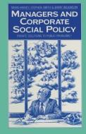 Managers and Corporate Social Policy di Brian Harvey, Stephen Smith, Barry Wilkinson edito da Palgrave Macmillan