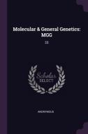 Molecular & General Genetics: Mgg: 23 di Anonymous edito da CHIZINE PUBN