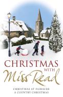 Christmas with Miss Read di Miss Read edito da Orion Publishing Co