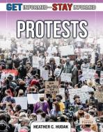 Protests di Heather C. Hudak edito da CRABTREE PUB