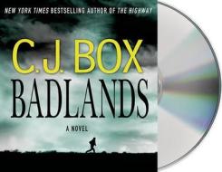 Badlands di C. J. Box edito da MacMillan Audio