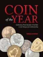 Coin Of The Year di Donald Scarinci edito da F&w Publications Inc