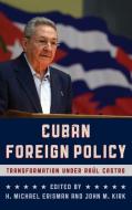 Cuban Foreign Policy edito da Rowman & Littlefield Publishers