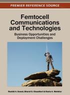 Femtocell Communications and Technologies edito da Information Science Reference