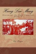 Hung Lou Meng, Dream of the Red Chamber, Book I di Cao Xueqin edito da Createspace