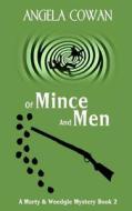 Of Mince and Men di Angela Cowan edito da Createspace
