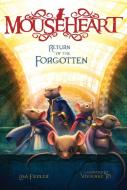 Return of the Forgotten di Lisa Fiedler edito da MARGARET K MCELDERRY BOOKS